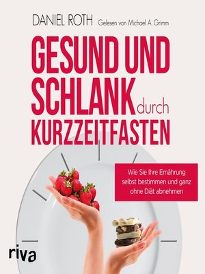 cover image of Gesund und schlank durch Kurzzeitfasten